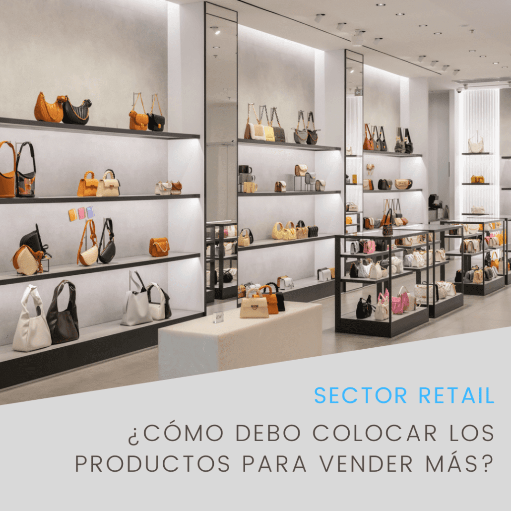 Consejos sobre cómo colocar los productos para vender más