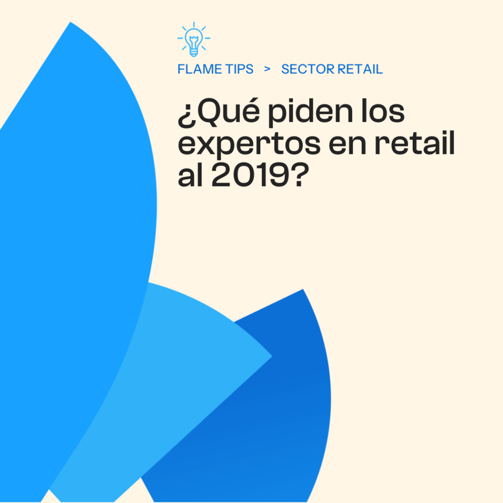 Que piden los expertos al retail 2019