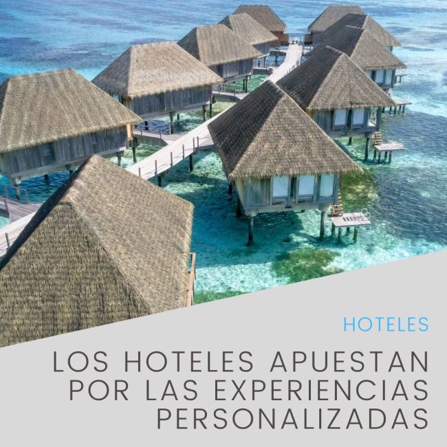 experiencias personalizadas en hoteles