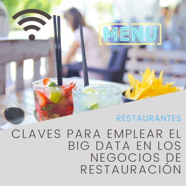 Claves para emplear el Big Data en los negocios de restauración