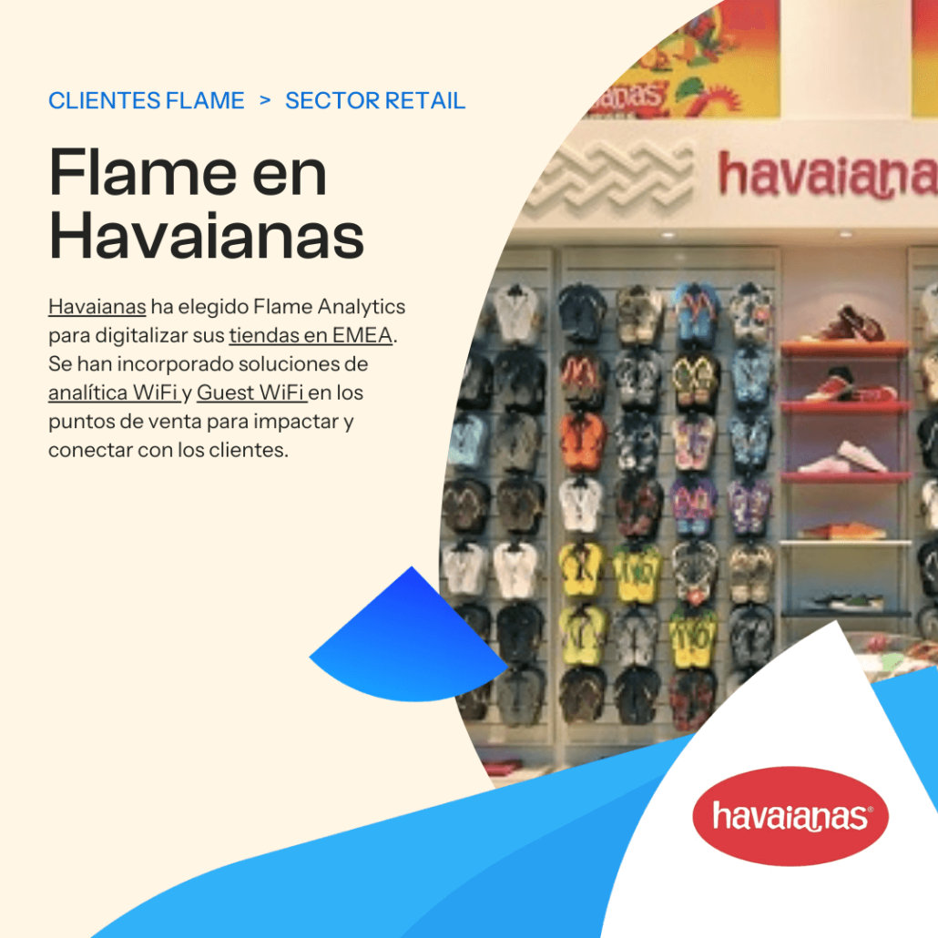 Las tiendas Havaianas clientes de Flame