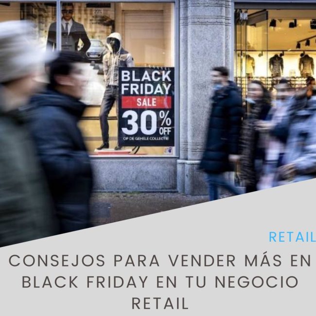 Consejos para vender más en Black Friday en tu negocio retail