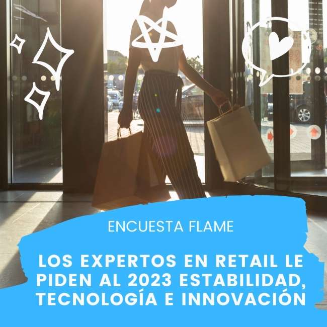 Los expertos en Retail le piden al 2023 estabilidad, tecnología e innovación