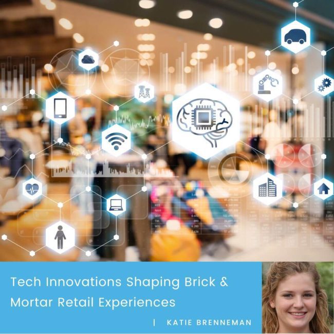 Tech innovations shaping brick and mortar retail experience