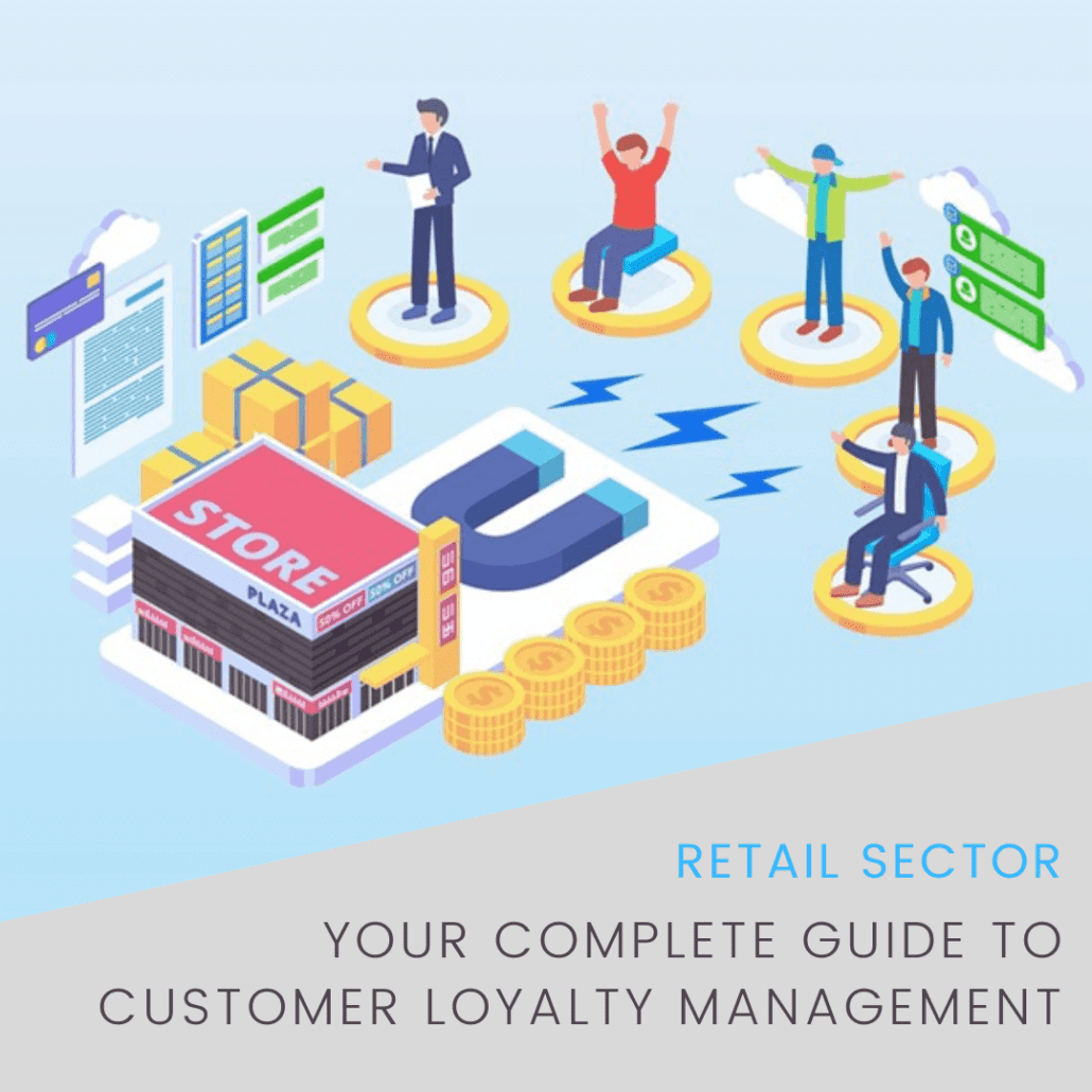 Complete guide for customer loyalty management