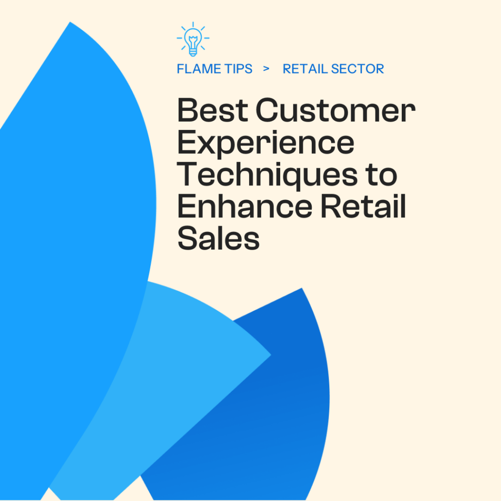 best customer experience techniques for retail