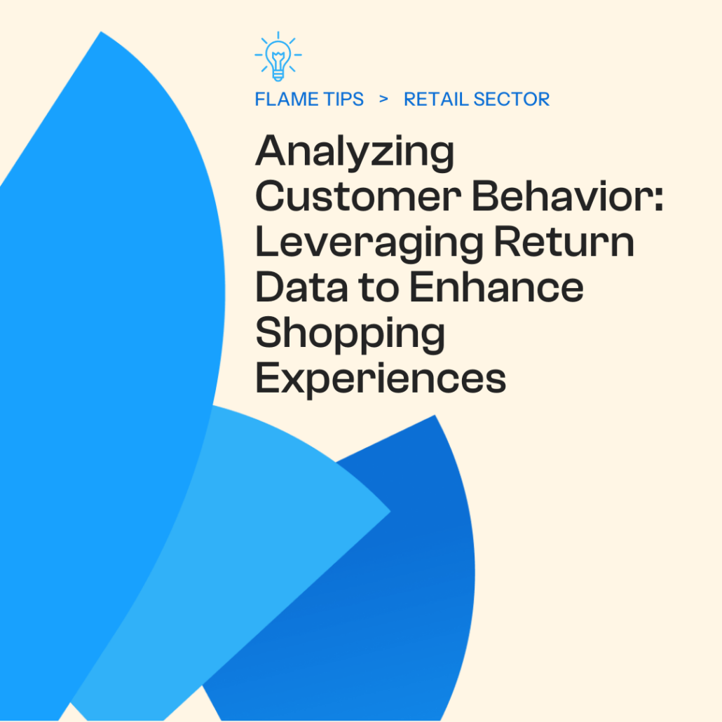 customer behavior to enhance the experience