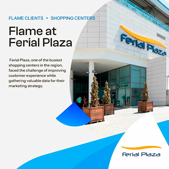 Ferial Plaza Shopping Center leverages data to improve customer experience and marketing strategy with Flame Analytics