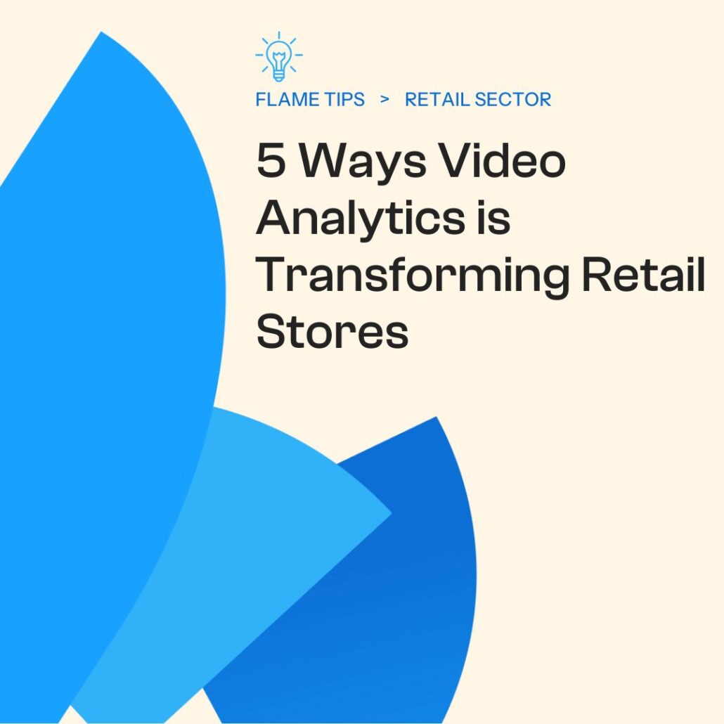 5 Ways Video Analytics is Transforming Retail Stores